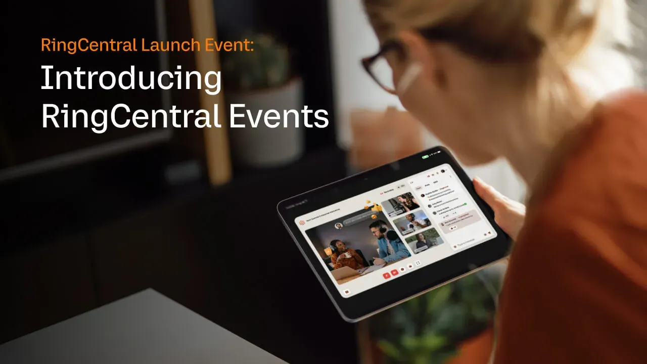 RingCentral Launch Event: Introducing RingCentral Events