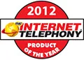 Internet Telephony Product of the Year Awardee 2012